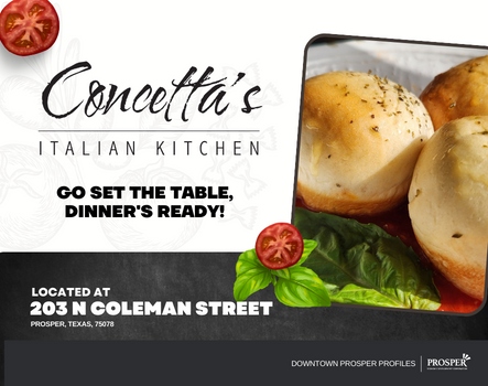 Downtown Prosper Profile - Concetta’s Italian Kitchen - August 11, 2023