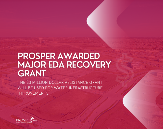 Prosper Receives Major EDA Recovery Grant - June 09, 2021