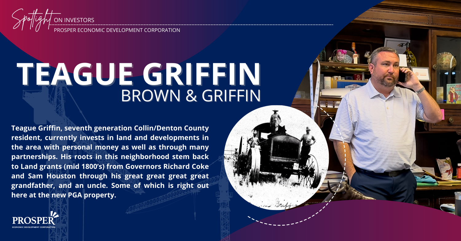 Spotlight on Investors Teague Griffin, Brown & Griffin Prosper EDC