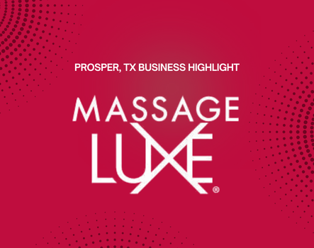 Article image for Where Prosper Comes to Unwind: MassageLuxe Prosper page