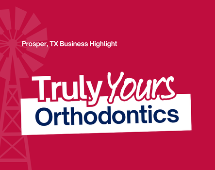 Article image for Truly Yours Orthodontics: Building Beautiful Smiles and Community Connections in Prosper page