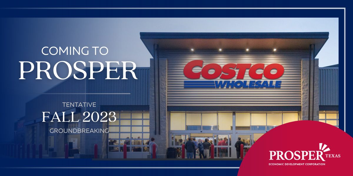 Costco to Open Up Newest Store in Prosper, Texas | Prosper EDC